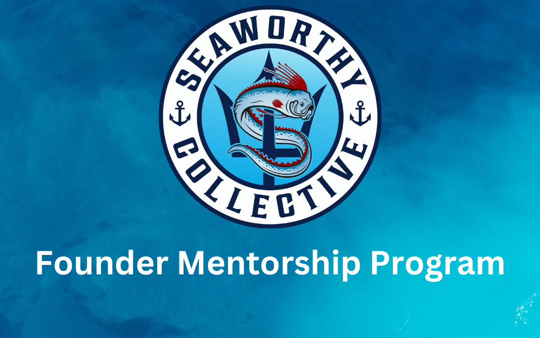 Seaworthy Collective Launches Founder Mentorship Program