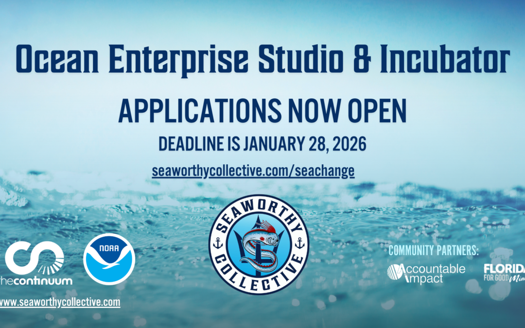 Seaworthy Collective Opens Applications for 2026 Ocean Enterprise Studio & Incubator
